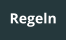 Regeln